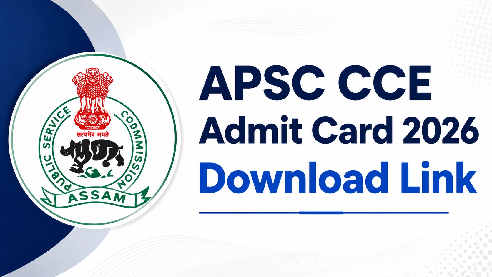APSC CCE Admit Card 2026