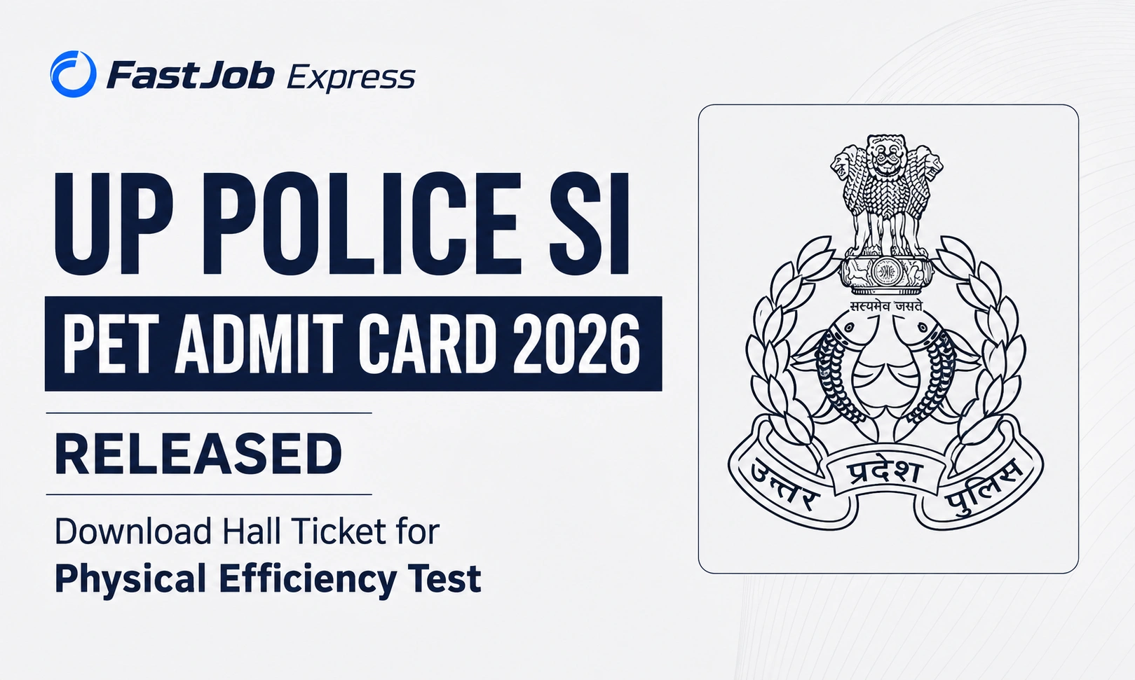 UP Police SI PET Admit Card 2026