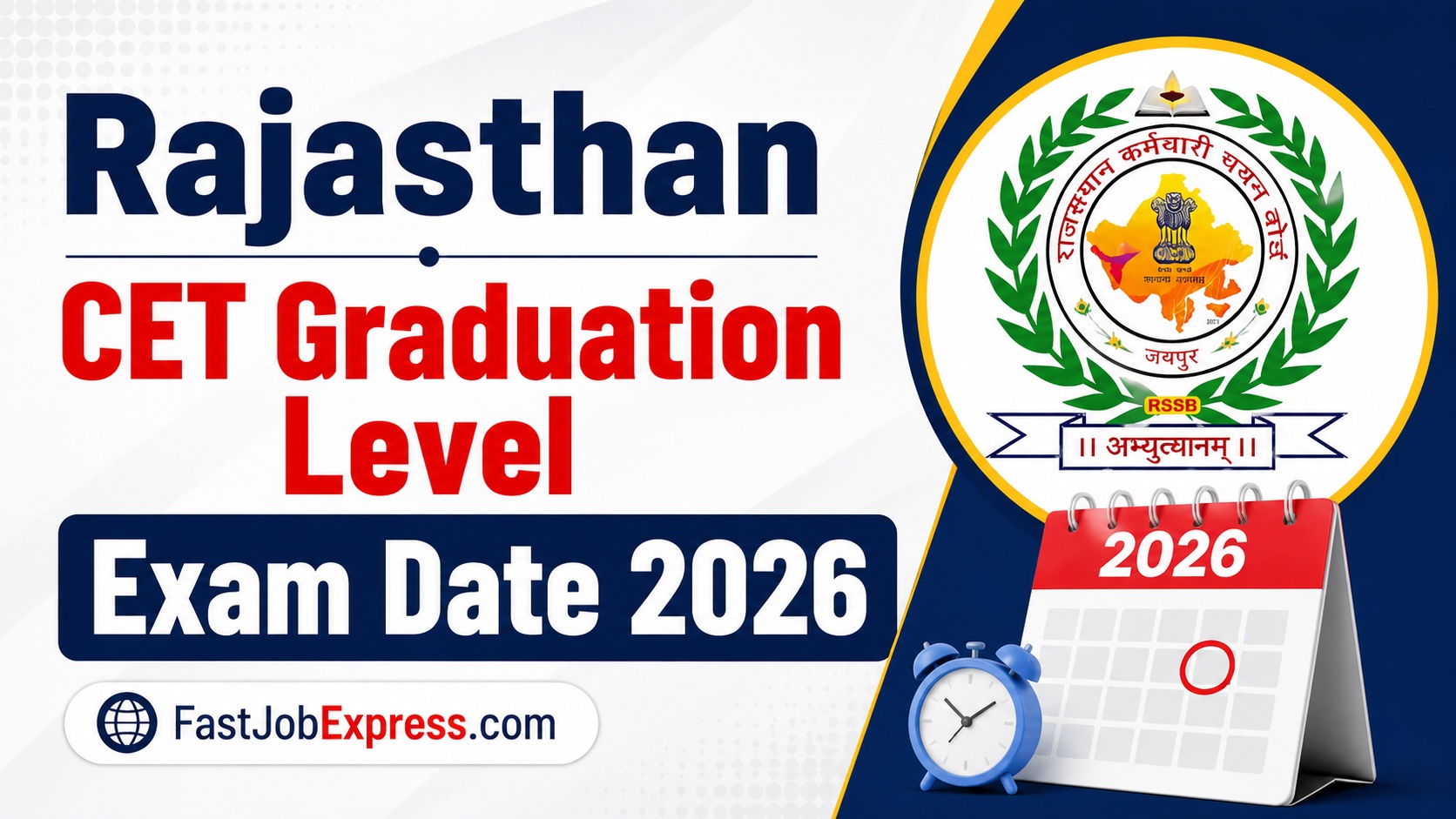 Rajasthan CET Graduation Level Exam Date 2026